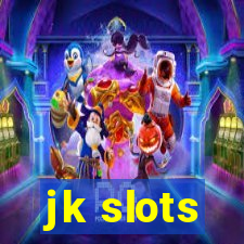 jk slots