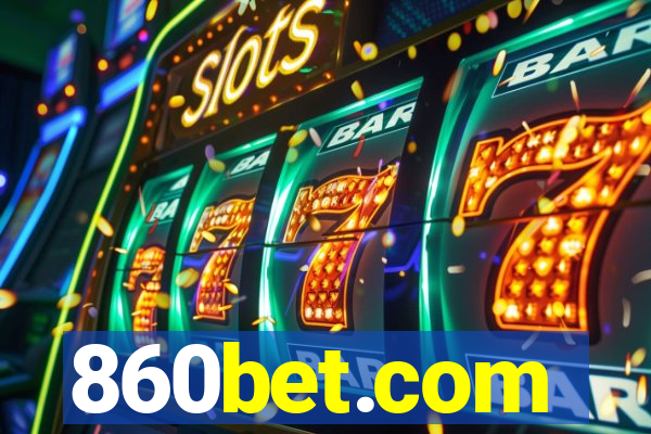 860bet.com