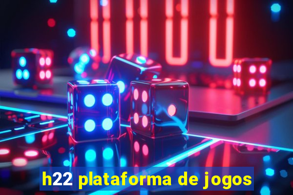 h22 plataforma de jogos