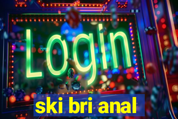 ski bri anal