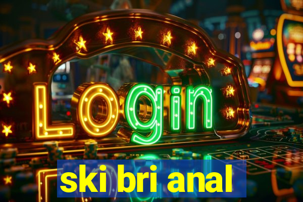 ski bri anal