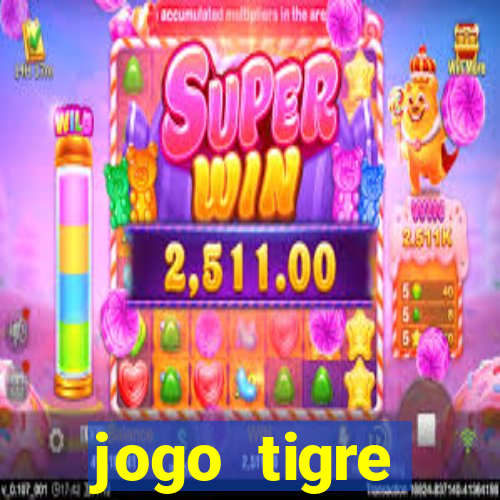 jogo tigre plataforma nova