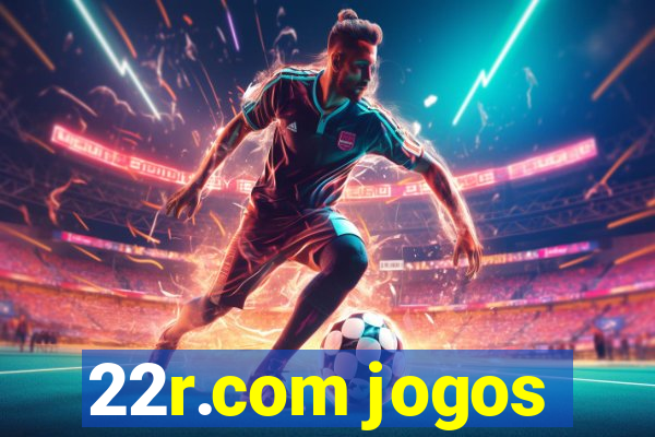 22r.com jogos