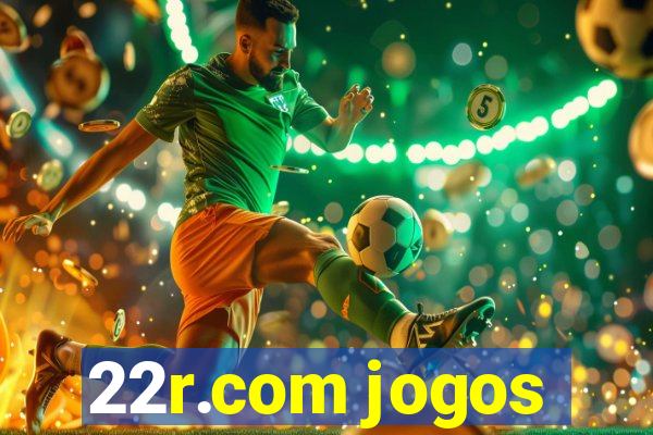 22r.com jogos