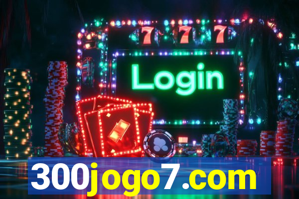 300jogo7.com