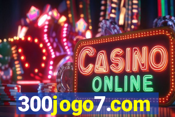300jogo7.com