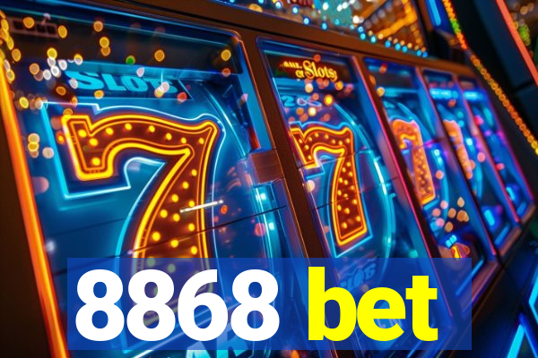 8868 bet