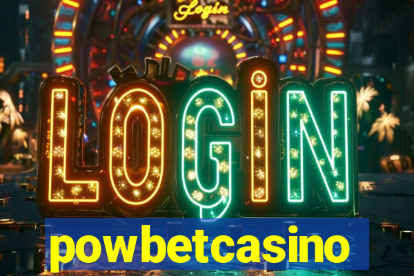 powbetcasino
