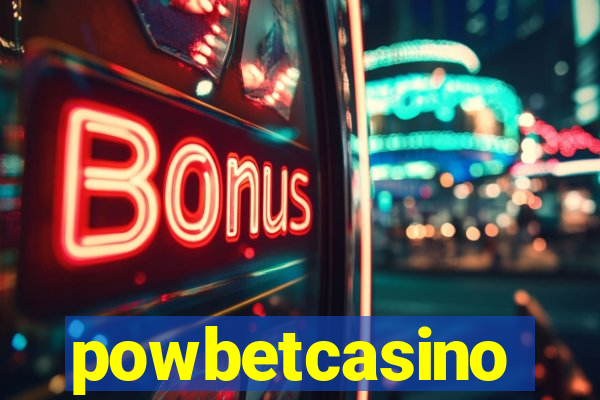 powbetcasino