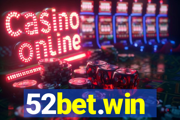 52bet.win