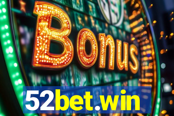 52bet.win
