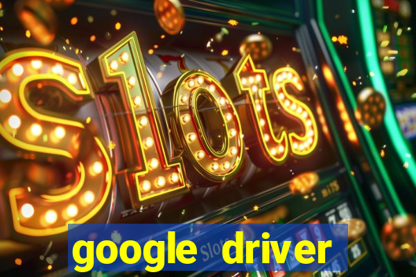 google driver windows 10