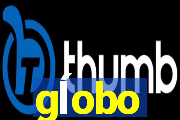 gĺobo