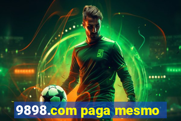 9898.com paga mesmo