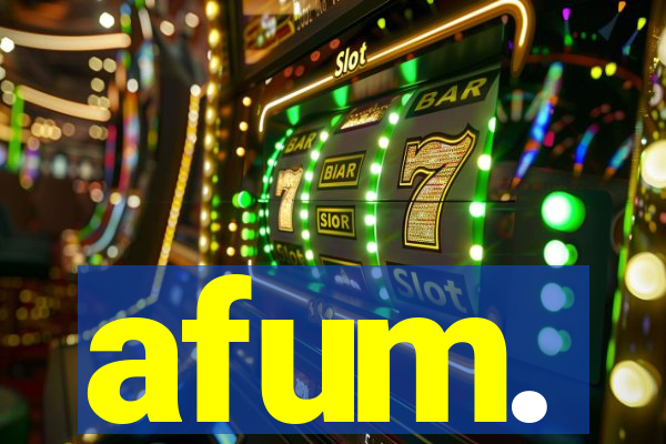 afum.