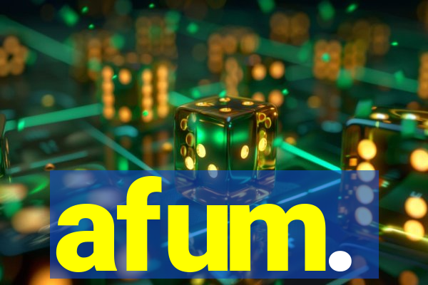 afum.
