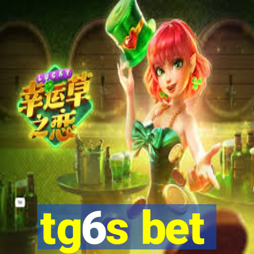 tg6s bet