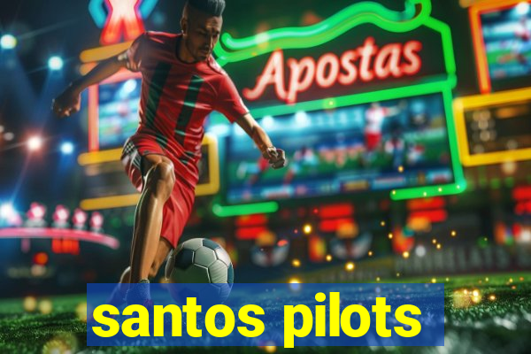 santos pilots
