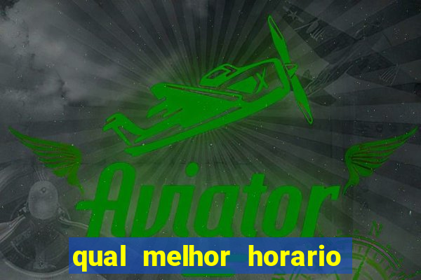 qual melhor horario para jogar na betano