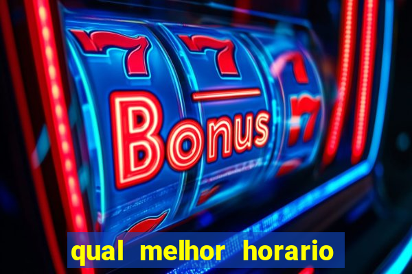 qual melhor horario para jogar na betano