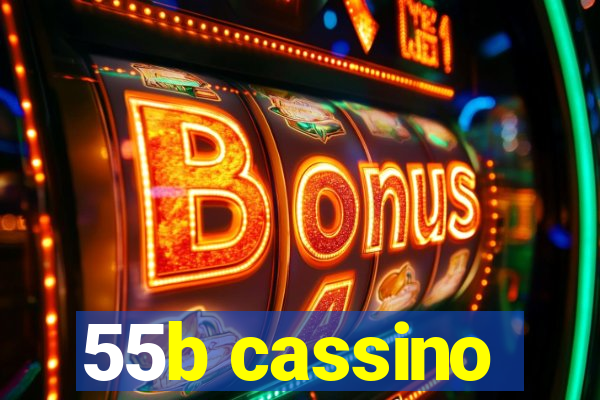 55b cassino
