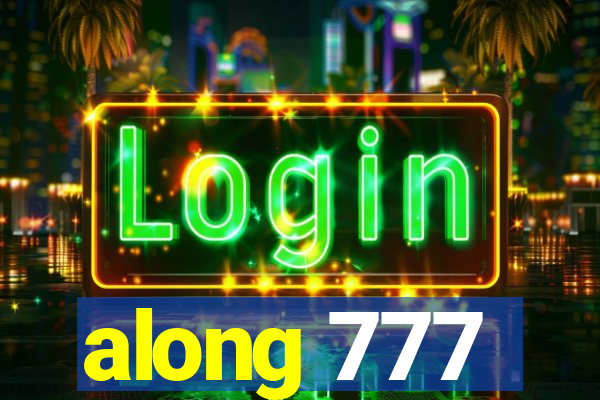 along 777