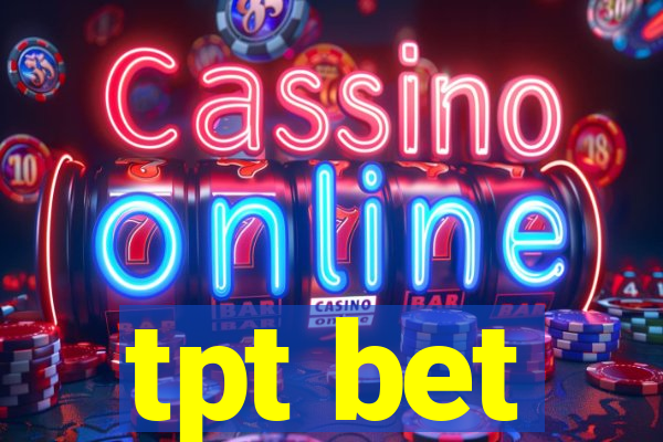 tpt bet