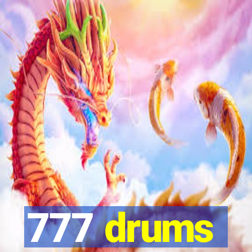 777 drums