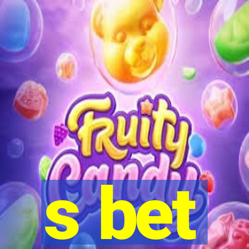 s bet