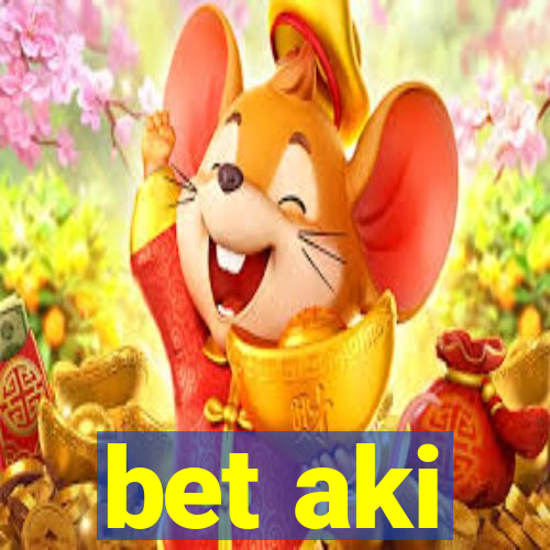 bet aki