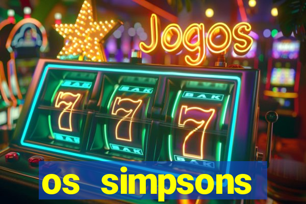 os simpsons completo dublado