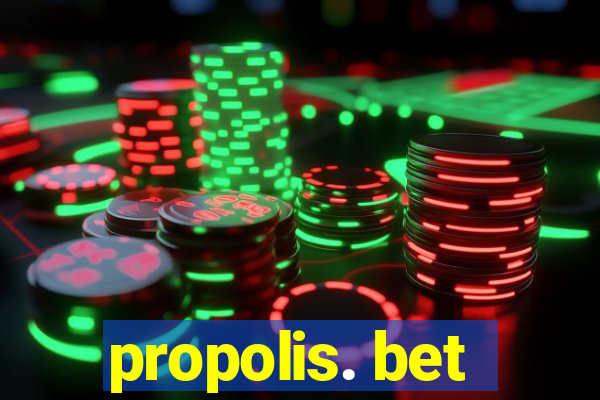 propolis. bet