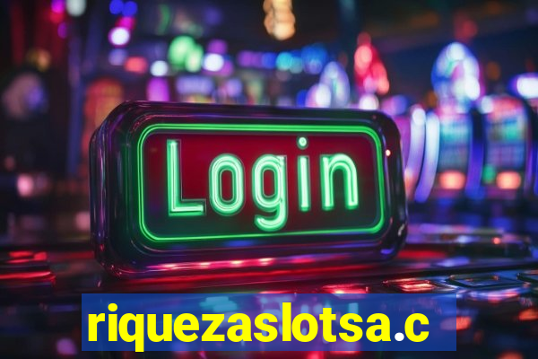 riquezaslotsa.com