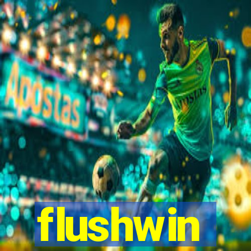 flushwin