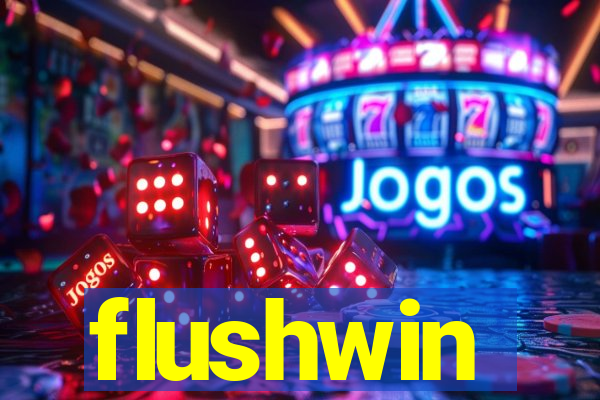 flushwin