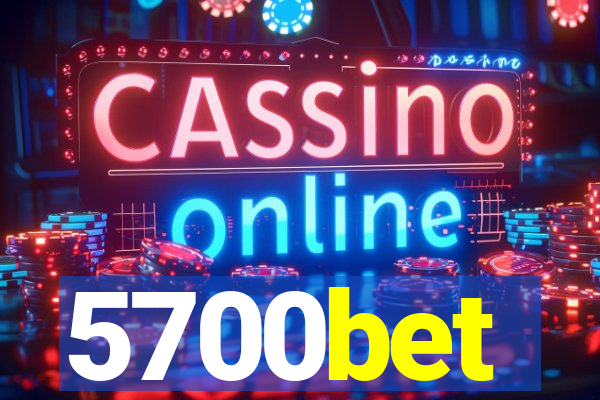 5700bet