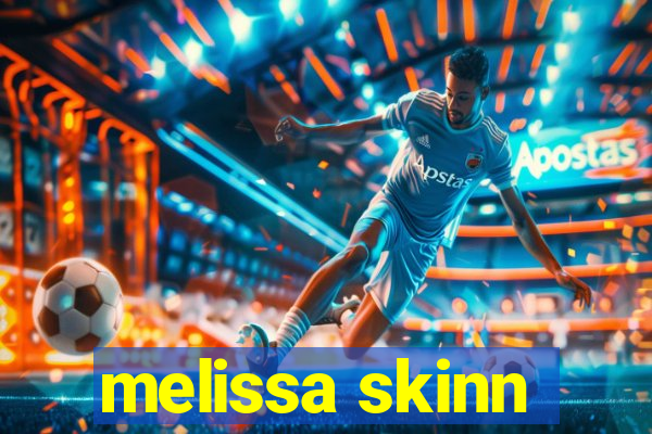 melissa skinn