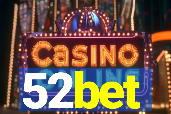 52bet