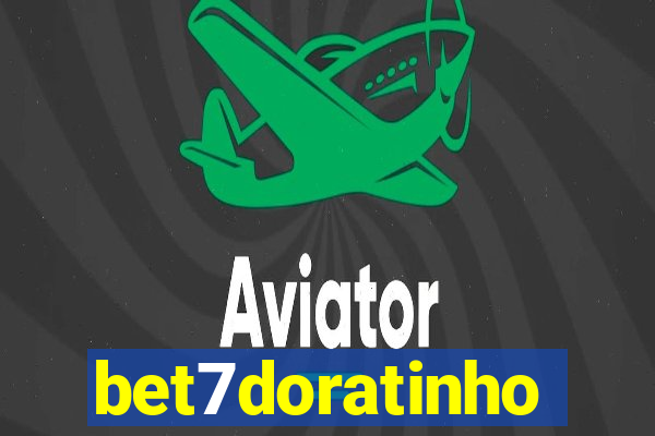 bet7doratinho