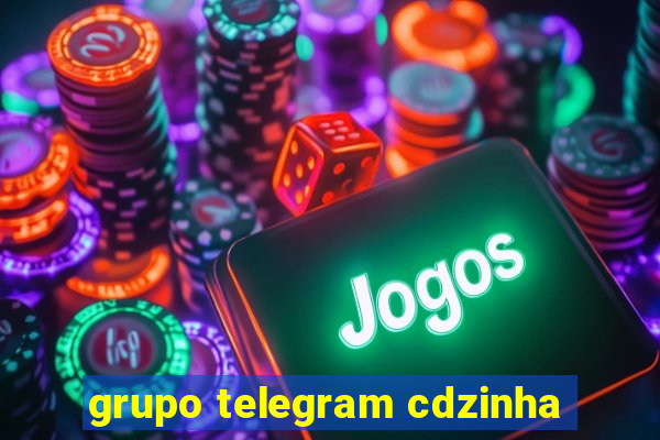 grupo telegram cdzinha