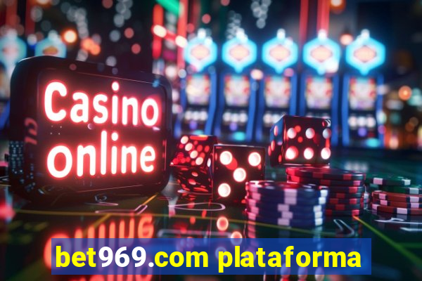 bet969.com plataforma