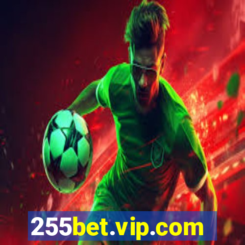 255bet.vip.com