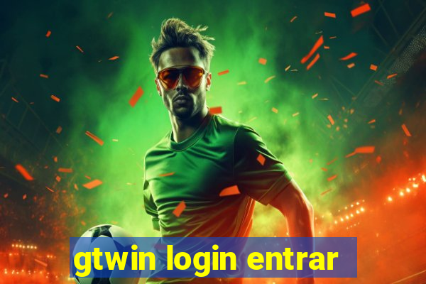 gtwin login entrar