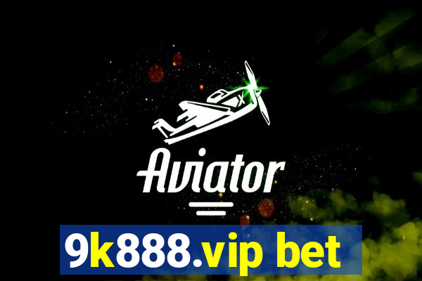9k888.vip bet