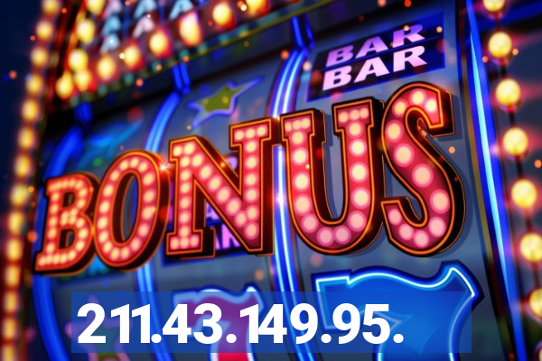 211.43.149.95.