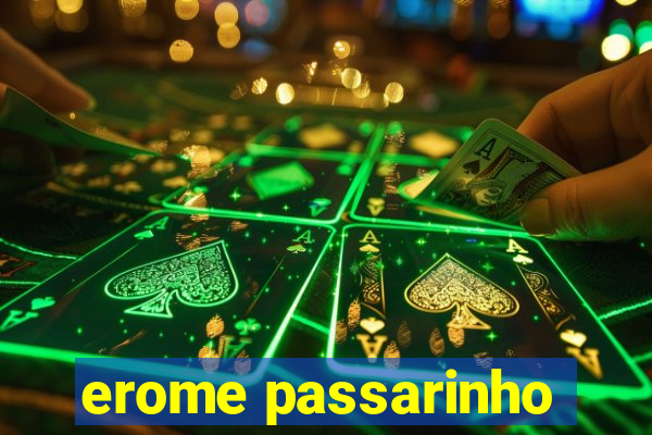 erome passarinho