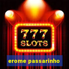 erome passarinho