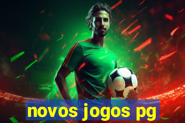 novos jogos pg