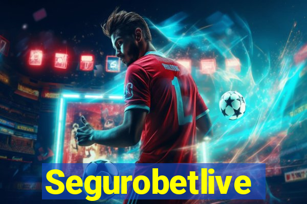 Segurobetlive