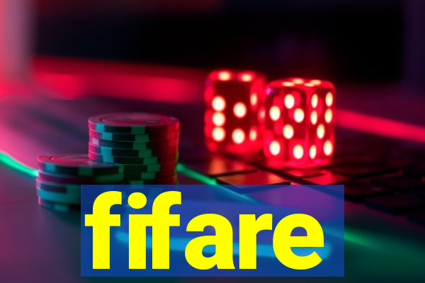 fifare